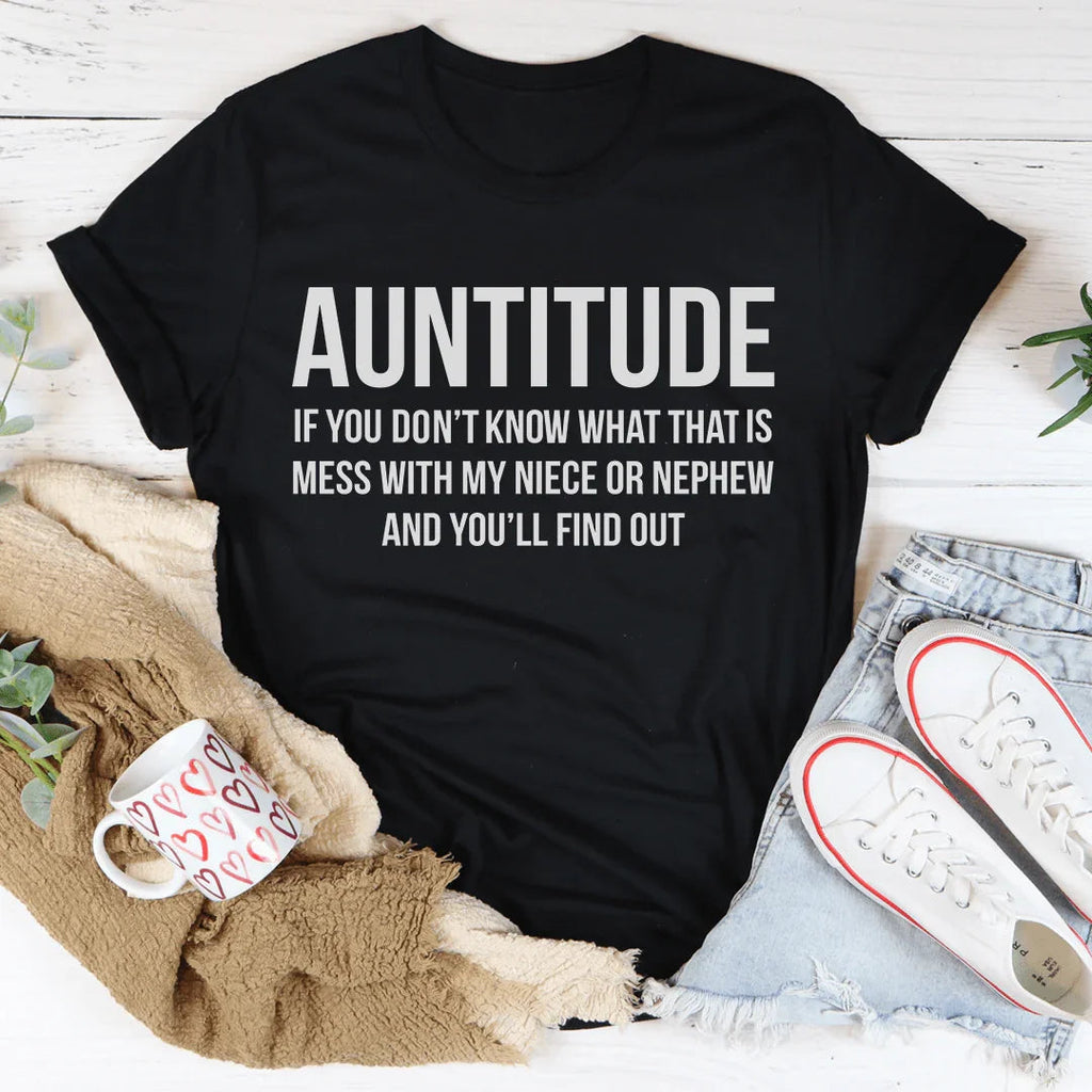 Witty Aunt Attitude Graphic T-Shirt – "Auntitude"